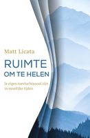 Ruimte om te helen - Matt Licata - ebook