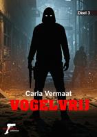 Vogelvrij - Carla Vermaat - ebook