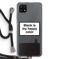 Black is my happy color: Samsung Galaxy A22 5G Transparant Hoesje met koord