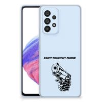 Samsung Galaxy A53 5G Silicone-hoesje Gun Don't Touch My Phone - thumbnail