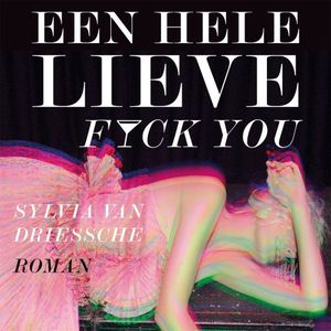 Een hele lieve fuck you