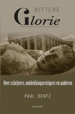 Bittere Glorie - Paul Dentz - ebook