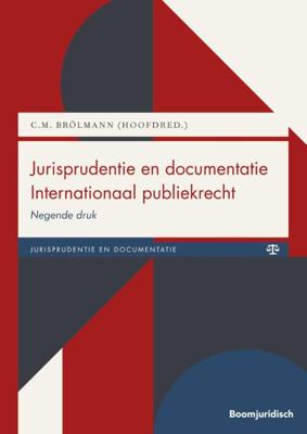 Jurisprudentie en documentatie Internationaal publiekrecht (Paperback)