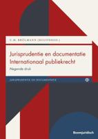 Jurisprudentie en documentatie Internationaal publiekrecht (Paperback)