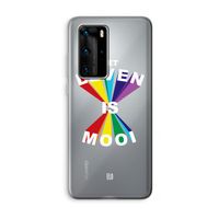 Het Leven Is Mooi: Huawei P40 Pro Transparant Hoesje