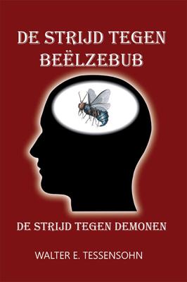 De strijd tegen Beëlzebub (Paperback)