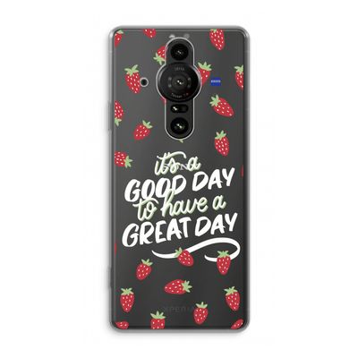 Don't forget to have a great day: Sony Xperia Pro-I Transparant Hoesje