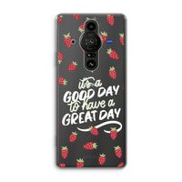 Don't forget to have a great day: Sony Xperia Pro-I Transparant Hoesje