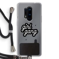 Girl Gang: OnePlus 8 Pro Transparant Hoesje met koord