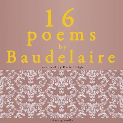 16 Poems by Charles Baudelaire