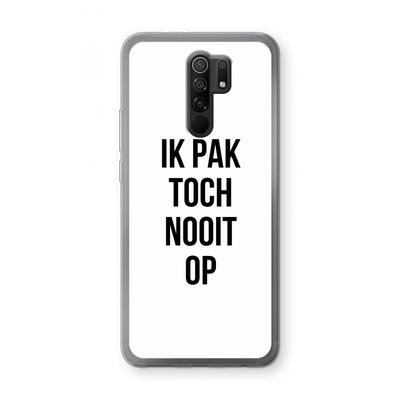 Ik pak nooit op: Xiaomi Redmi 9 Transparant Hoesje