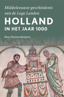 Holland in het jaar 1000 (Paperback)