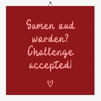 Tekst tegeltje samen oud worden