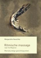 Ritmische massage naar Ita Wegman (Paperback)