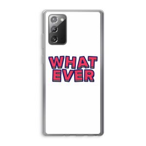 Whatever: Samsung Galaxy Note 20 / Note 20 5G Transparant Hoesje