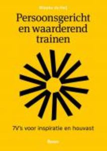 Persoonsgericht en waarderend trainen - Wiepke de Heij - ebook