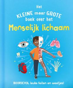 Het kleine maar grote boek over het menselijk lichaam (Hardback)