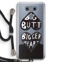 Big butt bigger heart: LG G6 Transparant Hoesje met koord