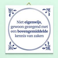 Tegeltje Niet eigenwijs