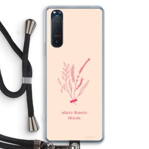 Where flowers bloom: Sony Xperia 5 II Transparant Hoesje met koord