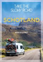 Take the slow road Schotland (Paperback)