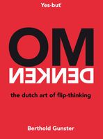 Omdenken, the Dutch art of flip-thinking - Berthold Gunster - ebook