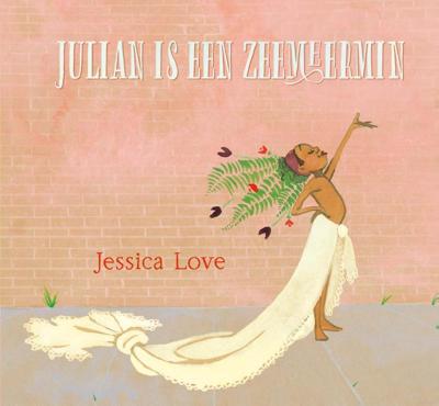 Julian is een zeemeermin (Hardback)
