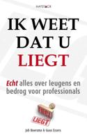 Ik weet dat u liegt (Paperback)