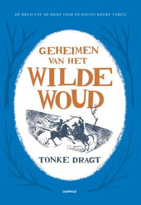 Geheimen van het Wilde Woud (Hardback)