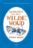 Geheimen van het Wilde Woud (Hardback)