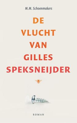 De vlucht van Gilles Speksneijder - M.M. Schoenmakers - ebook