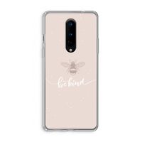Be(e) kind: OnePlus 8 Transparant Hoesje