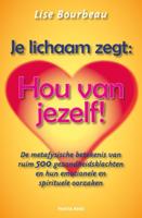 Je lichaam zegt: 'Hou van jezelf!' - Spiritueel & Spiritualiteit - Spiritueelboek.nl Je lichaam zegt: 'Hou van jezelf!' - Spiritueel & Spiritualiteit - Spiritueelboek.nl