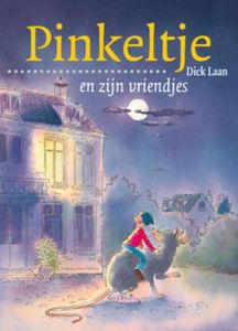 Pinkeltje en zijn vriendjes - Dick Laan - ebook