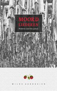 MOORDLIEDEREN. MODERNE IJSLANDSE POEZIE (Paperback)