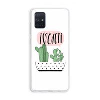 I love cacti: Galaxy A71 Transparant Hoesje