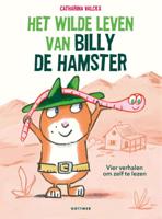 Het wilde leven van Billy de hamster (Hardback)