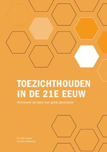 Toezichthouden in de 21e eeuw (Paperback)