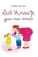Juf Knotje gaat naar school (hardcover) (Hardback)
