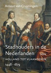 Stadhouders in de Nederlanden (Paperback)