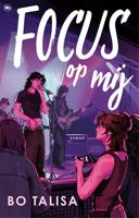 Focus op mij - Bo Talisa - ebook