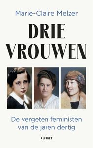 Drie vrouwen - Marie-Claire Melzer - ebook