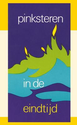 Pinksteren in de eindtijd (Paperback)