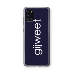 Gijweet: Samsung Galaxy A31 Transparant Hoesje