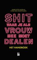 Shit waar je als vrouw mee moet dealen - het handboek (Paperback)