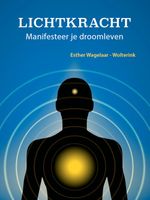 Lichtkracht - Esther Wagelaar-Wolterink - ebook