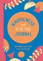 Mindfulness voor elke dag journal (Paperback)