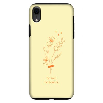 No rain no flowers: iPhone XR Tough Case