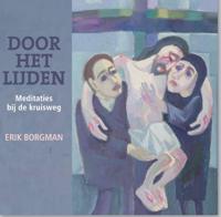Door het lijden (Paperback)