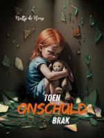 Toen onschuld brak - Neeltje De Hoop - ebook